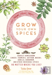 Grow Your Own Spices