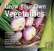 Grow Your Own Vegetables
