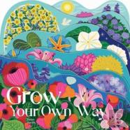 Grow Your Own Way