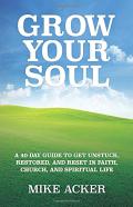 Grow Your Soul