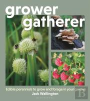 Grower Gatherer