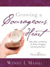 Growing A Courageous Heart