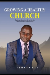 Growing A Healthy Church