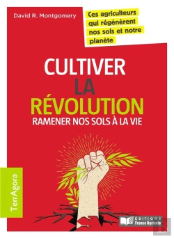 Bertrand.pt - Growing A Revolution : Ramener Notre Sol À La Vie !