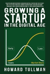 Growing A Startup In The Digital Age