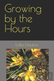 Growing By The Hours