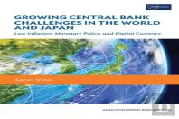 Growing Central Bank Challenges In The World And Japan