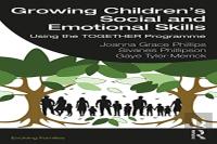 Growing Childrenâ€™S Social And Emotional Skills