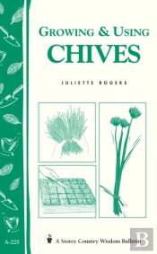Growing & Using Chives