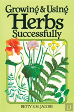 Bertrand.pt - Growing & Using Herbs Successfully