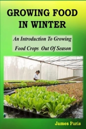 Growing Food In Winter