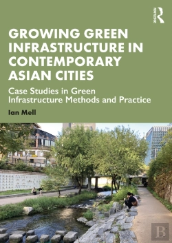 Bertrand.pt - Growing Green Infrastructure In Contemporary Asian Cities