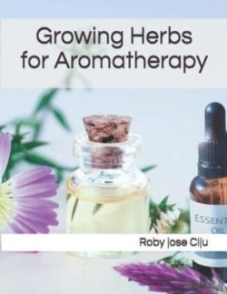 Bertrand.pt - Growing Herbs For Aromatherapy