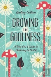 Growing In Godliness