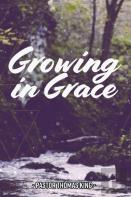 Growing In Grace