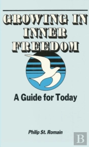 Growing In Inner Freedom