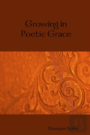 Growing In Poetic Grace