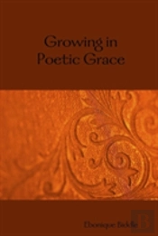 Growing In Poetic Grace