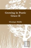 Growing In Poetic Grace Ii