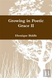 Growing In Poetic Grace Ii