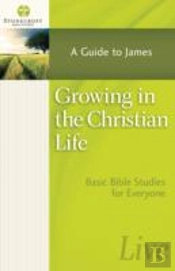 Growing In The Christian Life