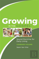 Growing In The Gospel