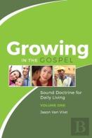 Growing In The Gospel