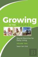 Growing In The Gospel