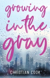 Growing In The Gray