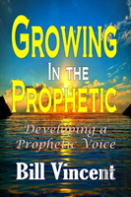 Growing In The Prophetic