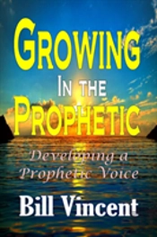 Growing In The Prophetic
