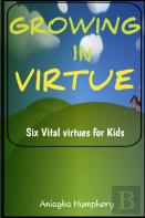 Growing In Virtue