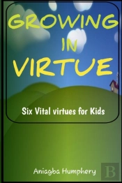 Growing In Virtue
