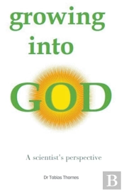 Growing Into God