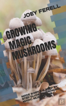 Bertrand.pt - Growing Magic Mushrooms