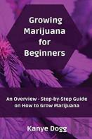 Growing Marijuana For Beginners