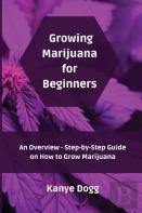 Growing Marijuana For Beginners
