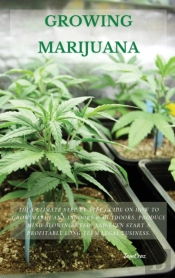 Growing Marijuana