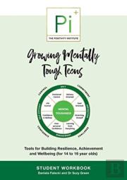 Growing Mentally Tough Teens (Student Workbook)