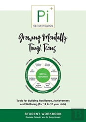 Growing Mentally Tough Teens (Student Workbook)