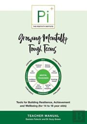 Growing Mentally Tough Teens (Teacher Manual)