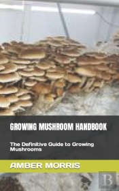 Growing Mushroom Handbook