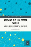 Growing Old In A Better World