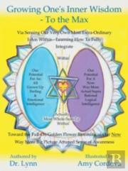 Growing One'S Inner Wisdom - To The Max