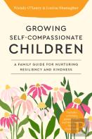 Growing Self-Compassionate Children