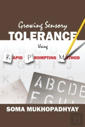 Growing Sensory Tolerance Using Rapid Prompting Method