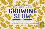 Growing Slow