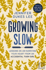 Growing Slow
