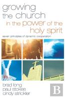 Growing The Church In The Power Of The Holy Spirit