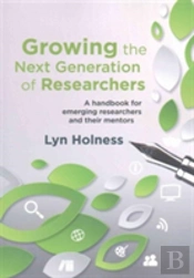Growing The Next Generation Of Researchers